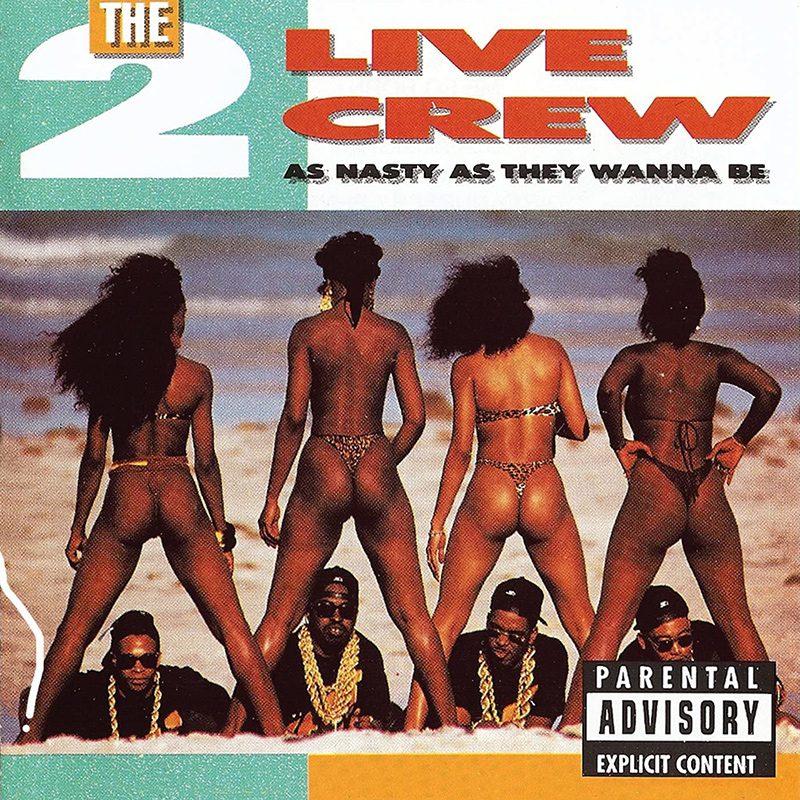 ［図7］The 2 Live Crew『As Nasty As They Wanna Be』カバーアート